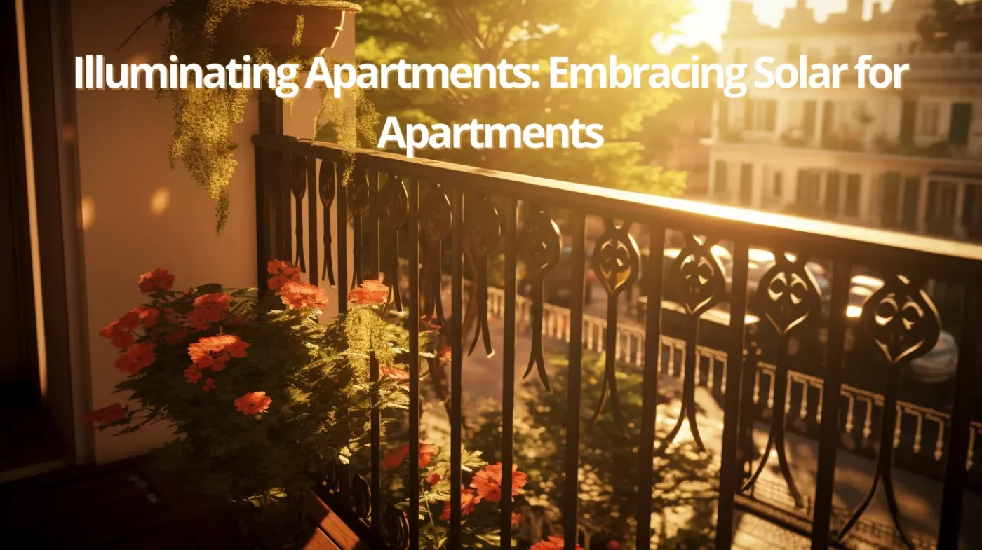 Illuminating Apartments: Embracing Solar for Apartments